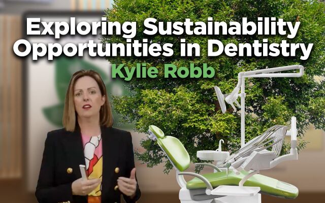 DentaChat Webinar - Exploring Sustainability Opportunities for Dentistry