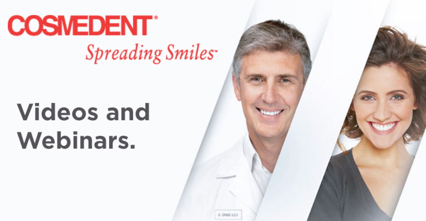 Access to all Cosmedent Webinars free for 1 Year