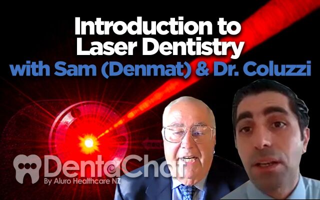 DentaChat Webinar - Introduction to Laser Dentistry